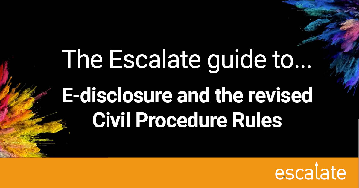 A guide to e-disclosure and Civil Procedure Rules