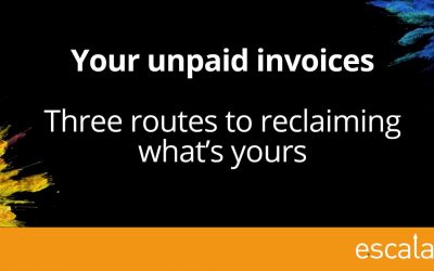 Your unpaid invoices: Three routes to reclaiming what’s yours